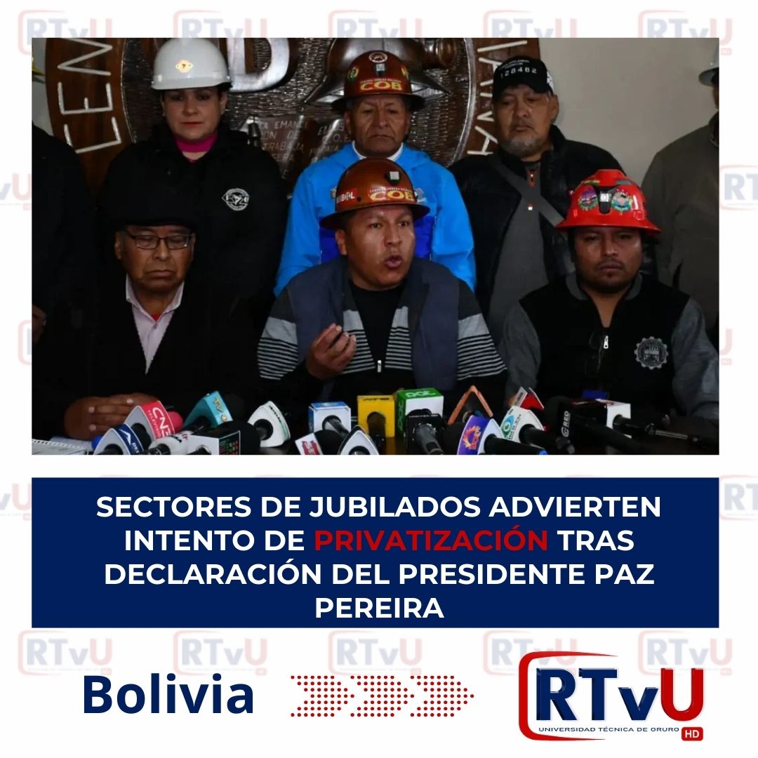 Sectores de jubilados advierten intento de privatización tras declaración del presidente Paz Pereira